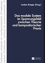 Télécharger le livre :  Das modale System im Spannungsfeld zwischen Theorie und kompositorischer Praxis
