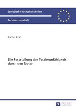 Télécharger le livre :  Die Feststellung der Testierunfaehigkeit durch den Notar