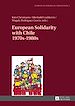 Télécharger le livre :  European Solidarity with Chile – 1970s – 1980s