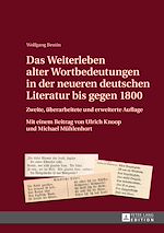 Télécharger le livre :  Das Weiterleben alter Wortbedeutungen in der neueren deutschen Literatur bis gegen 1800