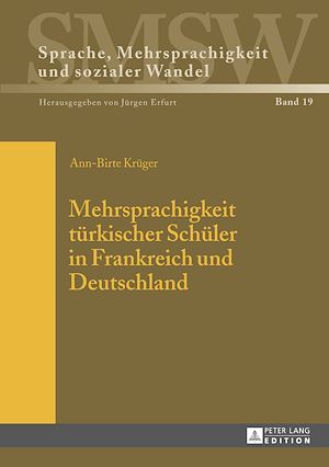 Téléchargez le livre :  Mehrsprachigkeit tuerkischer Schueler in Frankreich und Deutschland