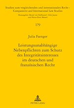 Télécharger le livre :  Leistungsunabhaengige Nebenpflichten zum Schutz des Integritaetsinteresses im deutschen und franzoesischen Recht