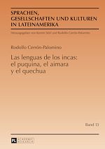 Télécharger le livre :  Las lenguas de los incas: el puquina, el aimara y el quechua