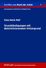 Télécharger le livre :  Druckkuendigungen mit diskriminierendem Hintergrund