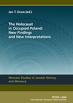 Télécharger le livre :  The Holocaust in Occupied Poland: New Findings and New Interpretations