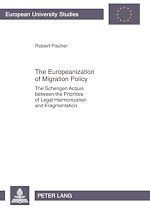 Télécharger le livre :  The Europeanization of Migration Policy