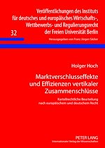 Télécharger le livre :  Marktverschlusseffekte und Effizienzen vertikaler Zusammenschluesse