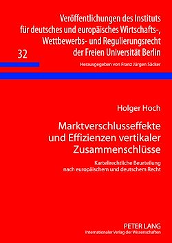 Télécharger le livre :  Marktverschlusseffekte und Effizienzen vertikaler Zusammenschluesse