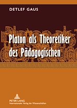 Télécharger le livre :  Platon als Theoretiker des Paedagogischen
