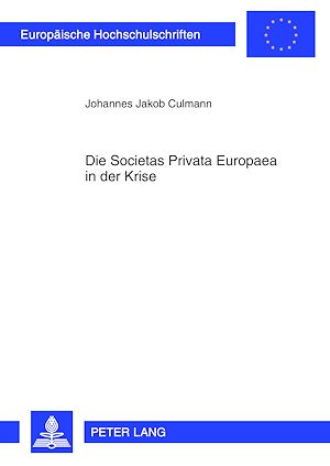 Téléchargez le livre :  Die Societas Privata Europaea in der Krise