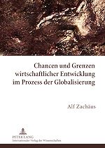 Télécharger le livre :  Chancen und Grenzen wirtschaftlicher Entwicklung im Prozess der Globalisierung