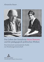 Télécharger le livre :  Das Leben der Sozialistin Anna Siemsen und ihr paedagogisch-politisches Wirken
