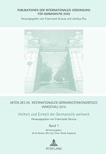 Télécharger le livre :  Akten des XII. Internationalen Germanistenkongresses Warschau 2010- Vielheit und Einheit der Germanistik weltweit