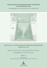 Télécharger le livre :  Akten des XII. Internationalen Germanistenkongresses Warschau 2010- Vielheit und Einheit der Germanistik weltweit