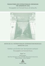Télécharger le livre :  Akten des XII. Internationalen Germanistenkongresses Warschau 2010- Vielheit und Einheit der Germanistik weltweit