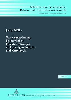 Télécharger le livre :  Vorteilsanrechnung bei nuetzlichen Pflichtverletzungen im Kapitalgesellschafts- und Kartellrecht