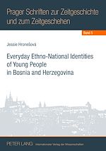Télécharger le livre :  Everyday Ethno-National Identities of Young People in Bosnia and Herzegovina