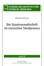Télécharger le livre :  Die Staatsanwaltschaft im russischen Strafprozess