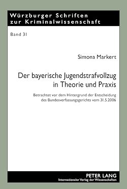 Télécharger le livre :  Der bayerische Jugendstrafvollzug in Theorie und Praxis