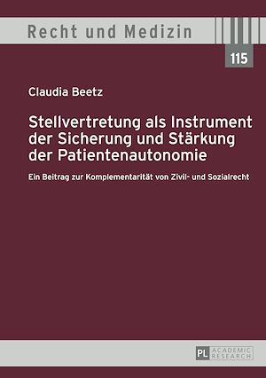 Téléchargez le livre :  Stellvertretung als Instrument der Sicherung und Staerkung der Patientenautonomie