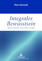 Télécharger le livre :  Integrales Bewusstsein