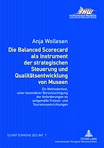 Télécharger le livre :  Die Balanced Scorecard als Instrument der strategischen Steuerung und Qualitaetsentwicklung von Museen