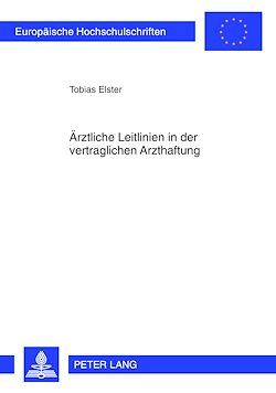 Télécharger le livre :  Aerztliche Leitlinien in der vertraglichen Arzthaftung