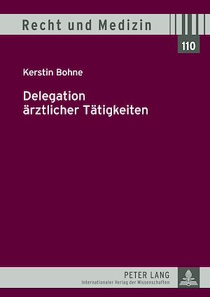 Téléchargez le livre :  Delegation aerztlicher Taetigkeiten