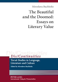 Télécharger le livre :  The Beautiful and the Doomed: Essays on Literary Value