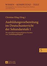 Télécharger le livre :  Ausbildungsvorbereitung im Deutschunterricht der Sekundarstufe I