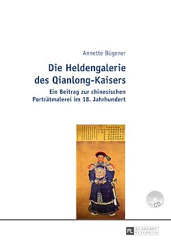 Télécharger le livre :  Die Heldengalerie des Qianlong-Kaisers