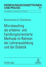 Télécharger le livre :  Microteaching als erlebnis- und handlungsorientierte Methode im Rahmen der Lehrerausbildung und der Didaktik