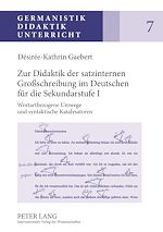 Télécharger le livre :  Zur Didaktik der satzinternen Großschreibung im Deutschen fuer die Sekundarstufe I