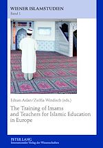 Télécharger le livre :  The Training of Imams and Teachers for Islamic Education in Europe