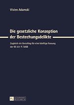 Télécharger le livre :  Die gesetzliche Konzeption der Bestechungsdelikte