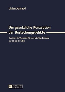 Télécharger le livre :  Die gesetzliche Konzeption der Bestechungsdelikte