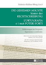 Télécharger le livre :  Die geheimen Maechte hinter der Rechtschreibung- L’ortografia e i suoi poteri forti
