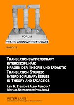 Télécharger le livre :  Translationswissenschaft interdisziplinaer: Fragen der Theorie und Didaktik- Translation Studies: Interdisciplinary Issues in Theory and Didactics