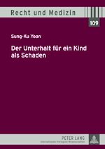 Télécharger le livre :  Der Unterhalt fuer ein Kind als Schaden