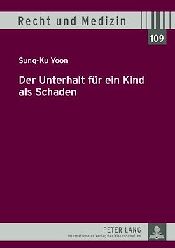Télécharger le livre :  Der Unterhalt fuer ein Kind als Schaden
