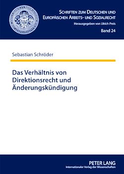 Télécharger le livre :  Das Verhaeltnis von Direktionsrecht und Aenderungskuendigung