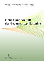 Télécharger le livre :  Einheit und Vielfalt der Gegenwartsphilosophie