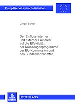Télécharger le livre :  Der Einfluss interner und externer Faktoren auf die Effektivitaet der Kronzeugenprogramme der EU-Kommission und des Bundeskartellamtes