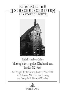 Télécharger le livre :  Ideologisierung des Kirchenbaus in der NS-Zeit