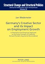 Télécharger le livre :  Germany’s Creative Sector and its Impact on Employment Growth