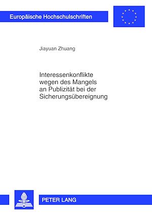 Téléchargez le livre :  Interessenkonflikte wegen des Mangels an Publizitaet bei der Sicherungsuebereignung
