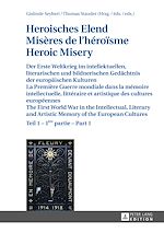 Télécharger le livre :  Heroisches Elend - Misères de l’héroïsme - Heroic Misery