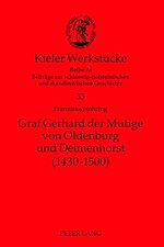 Télécharger le livre :  Graf Gerhard der Mutige von Oldenburg und Delmenhorst (1430-1500)