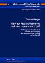 Télécharger le livre :  Wege zur Restschuldbefreiung nach dem Insolvency Act 1986