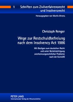 Télécharger le livre :  Wege zur Restschuldbefreiung nach dem Insolvency Act 1986